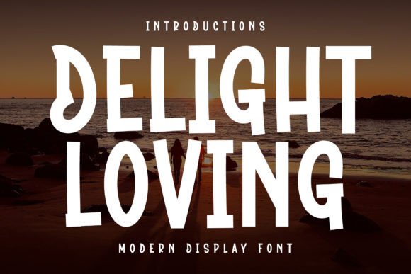 Delight Loving Font Review