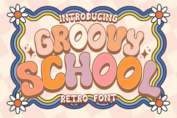 Groovy School: A Retro Display Font for Playful Branding