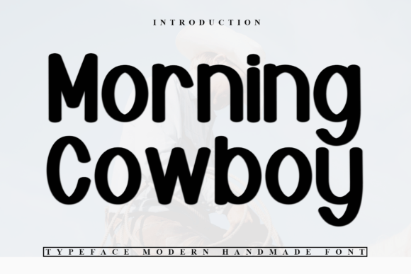 Morning Cowboy Font Review