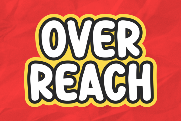 Over Reach Font for Creative Campaigns