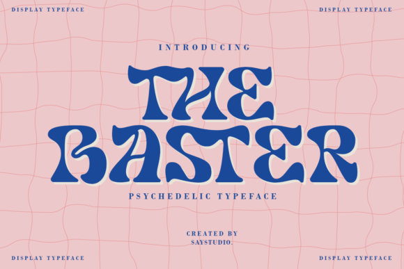 The Baster: A Display Font for Psychedelic Retro Editorial Design